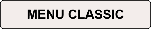 MENU CLASSIC